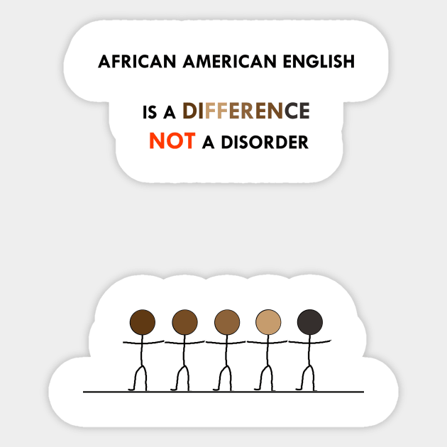 AFRICAN AMERICAN ENGLISH Sticker by PeaceOfMind